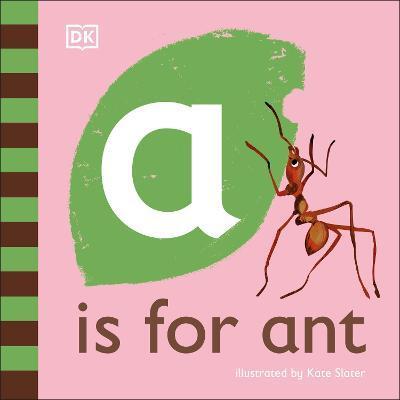 IS FOR ANT