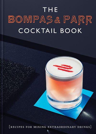 Bompas and Parr Cocktail Book