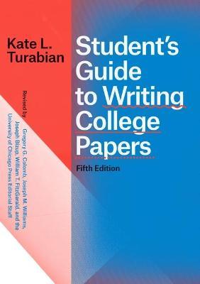 Student's Guide to Writing College Papers, Fifth Edition
