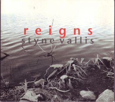 REIGNS - STYNE VALLIS CD