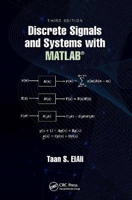 DISCRETE SIGNALS AND SYSTEMS WITH MATLAB (R)