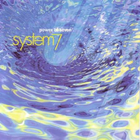 SYSTEM 7 - POWER OF SEVEN⁷  (1995) CD