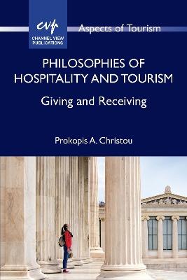 Philosophies of Hospitality and Tourism
