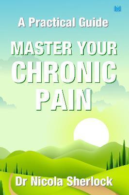 MASTER YOUR CHRONIC PAIN
