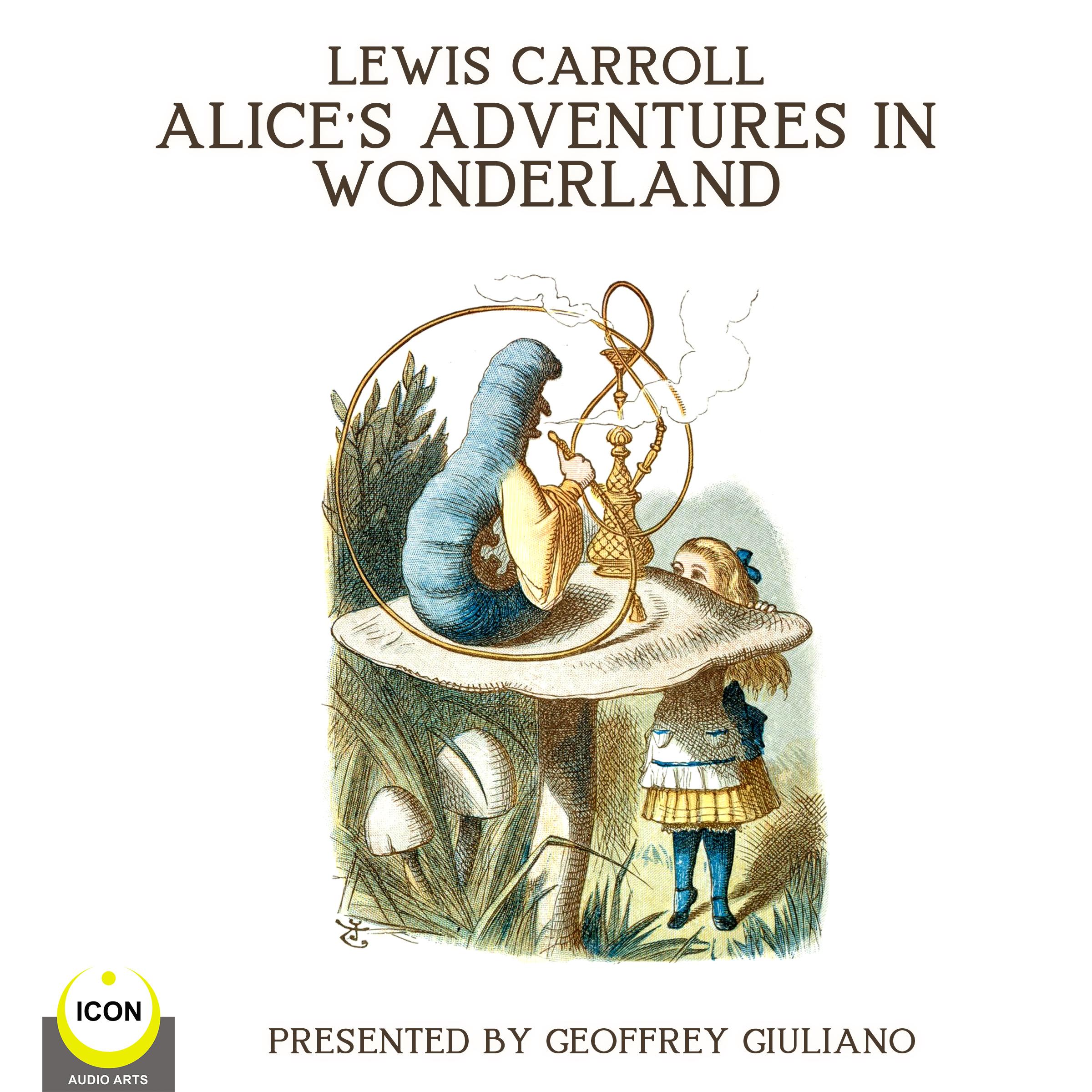 Lewis Carrol Alice’s Adventures In Wonderland