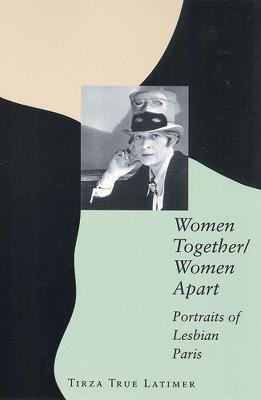 WOMEN TOGETHER/WOMEN APART