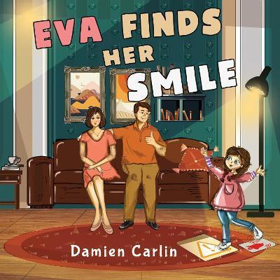 EVA FINDS HER SMILE