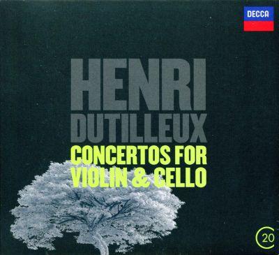 DUTILLEUX - CONTCERTOS FOR VIOLIN & CELLO (CHARLES DUTOIT) CD