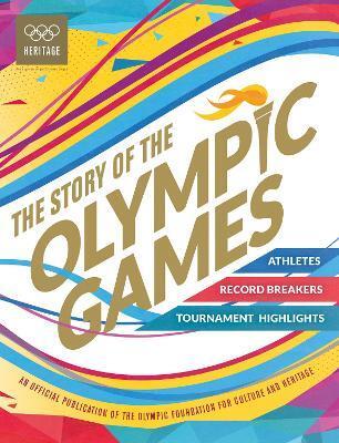 STORY OF THE OLYMPIC GAMES