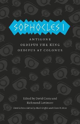 Sophocles I - Antigone, Oedipus the King, Oedipus at Colonus