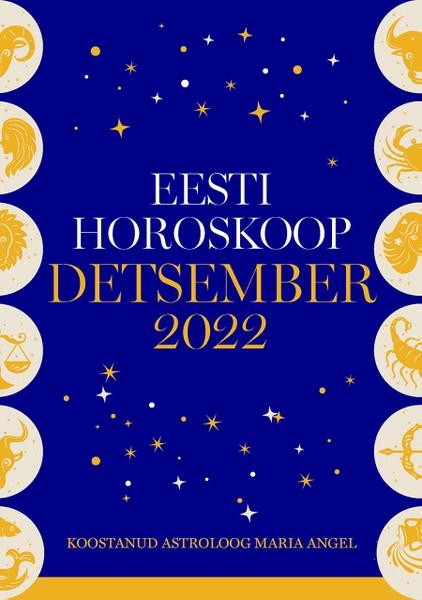 E-raamat: Eesti horoskoop. Detsember 2022