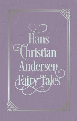 HANS CHRISTIAN ANDERSEN FAIRY TALES