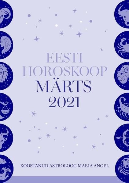 E-raamat: Eesti kuuhoroskoop. Märts 2021