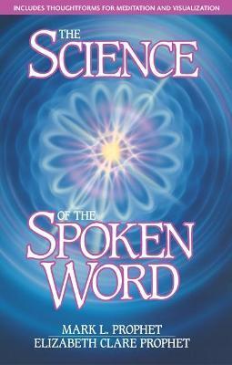 SCIENCE OF THE SPOKEN WORD