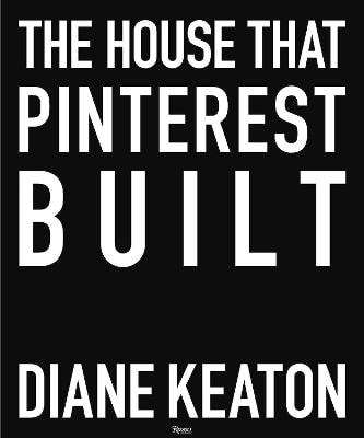 House that Pinterest Built