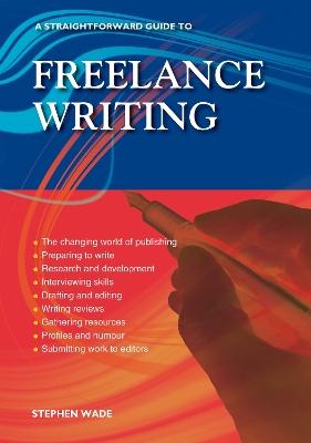 Straightforward Guide To Freelance Writing