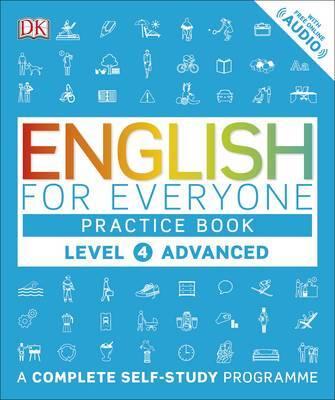 ENGLISH FOR EVERYONE: PRACTICE BOOK LEVEL 4 ADVANCED
