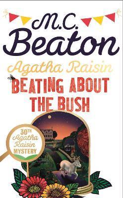 AGATHA RAISIN: BEATING ABOUT THE BUSH