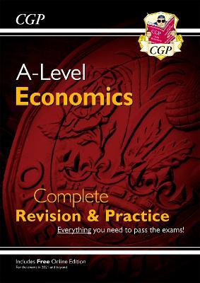 A-Level Economics: Year 1 & 2 Complete Revision & Practice (with Online Edition)