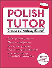 Polish Tutor: Grammar and Vocabulary Workbook