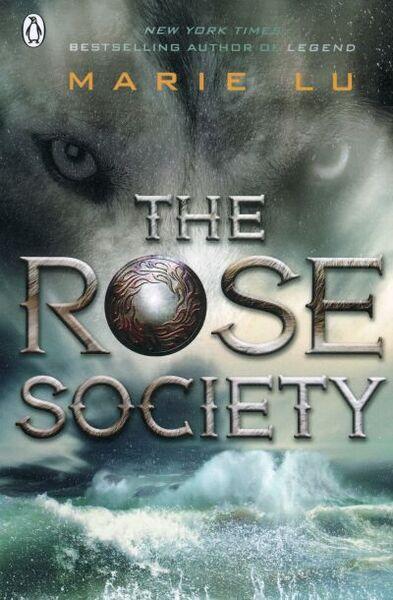 ROSE SOCIETY (THE YOUNG ELITES BOOK 2)