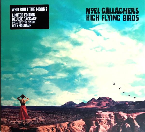 NOEL GALLAGHER'S HIGH FLYING BIRDS - WHO BUILT THE MOON? (2017) CD