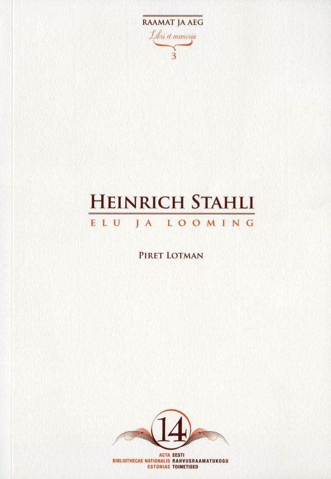 Heinrich Stahli elu ja looming