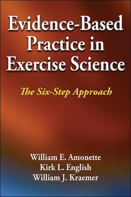 EVIDENCE-BASED PRACTICE IN EXERCISE SCIENCE