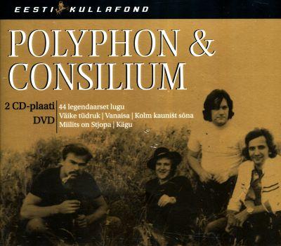 EESTI KULLAFOND: POLYPHON & CONSILIUM 2 CD+DVD