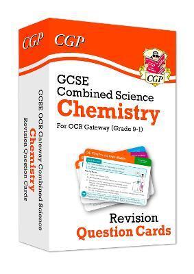 GCSE COMBINED SCIENCE: CHEMISTRY OCR GATEWAY REVISION QUESTION CARDS