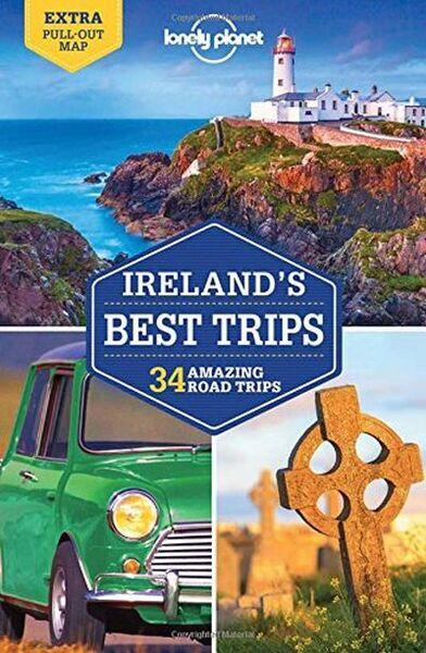 LONELY PLANET: IRELAND'S BEST TRIPS