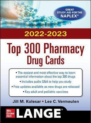 MCGRAW HILL'S 2022/2023 TOP 300 PHARMACY DRUG CARDS