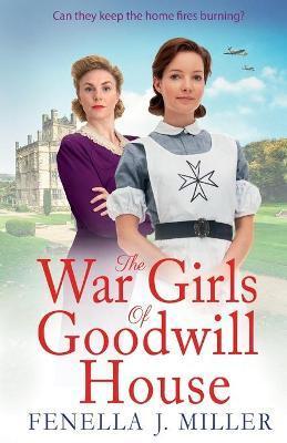 WAR GIRLS OF GOODWILL HOUSE