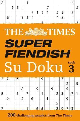 TIMES SUPER FIENDISH SU DOKU BOOK 3