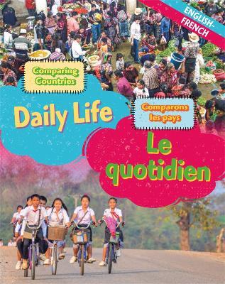 DUAL LANGUAGE LEARNERS: COMPARING COUNTRIES: DAILY LIFE (ENGLISH/FRENCH)