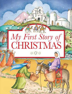 MY FIRST STORY OF CHRISTMAS