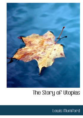 STORY OF UTOPIAS