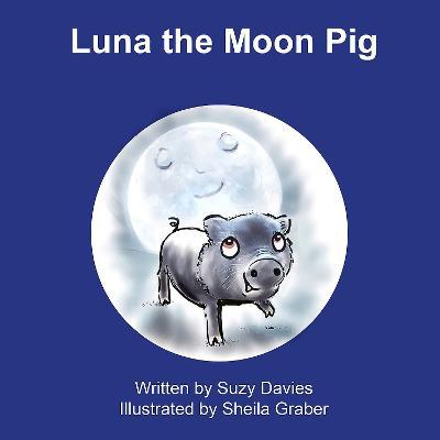 LUNA THE MOON PIG