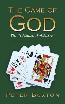 Game of God: The Ultimate Solitaire!