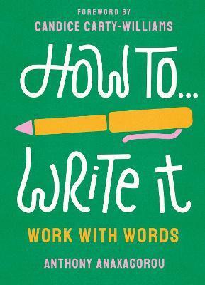 HOW TO WRITE IT