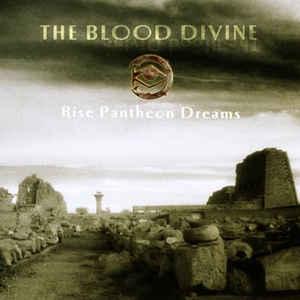 BLOOD DIVINE - RISE PANTHEON DREAMS (2002) CD