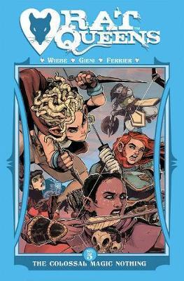 RAT QUEENS VOLUME 5: THE COLOSSAL MAGIC NOTHING