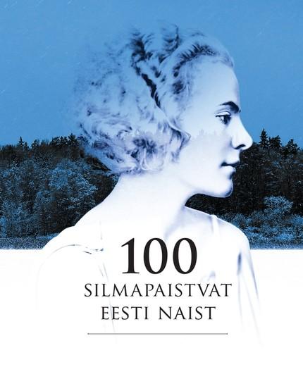 E-raamat: 100 silmapaistvat Eesti naist