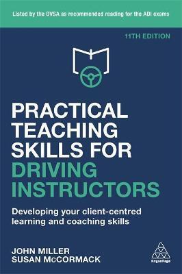 PRACTICAL TEACHING SKILLS FOR DRIVING INSTRUCTORS