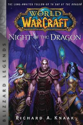 WORLD OF WARCRAFT: NIGHT OF THE DRAGON