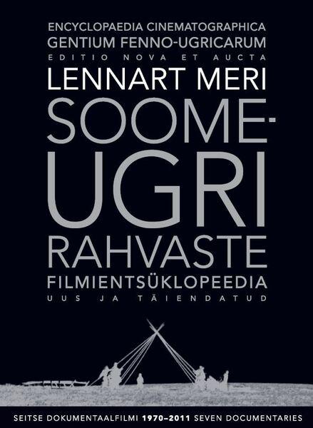 LENNART MERI SOOME-UGRI RAHVASTE FILMIENTSÜKLOPEEDIA (2014) DVD