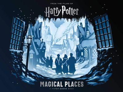 Harry Potter: Magical Places. A Paper Scene Book