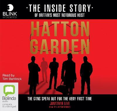HATTON GARDEN: THE INSIDE STORY