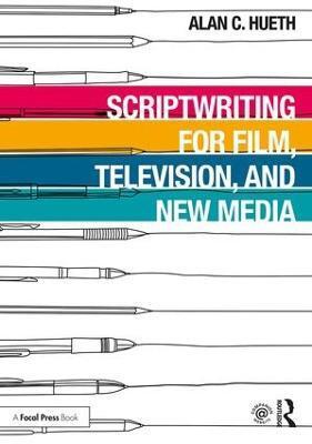 SCRIPTWRITING FOR FILM, TELEVISION AND NEW MEDIA