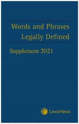 WORDS AND PHRASES LEGALLY DEFINED 2021 SUPPLEMENT